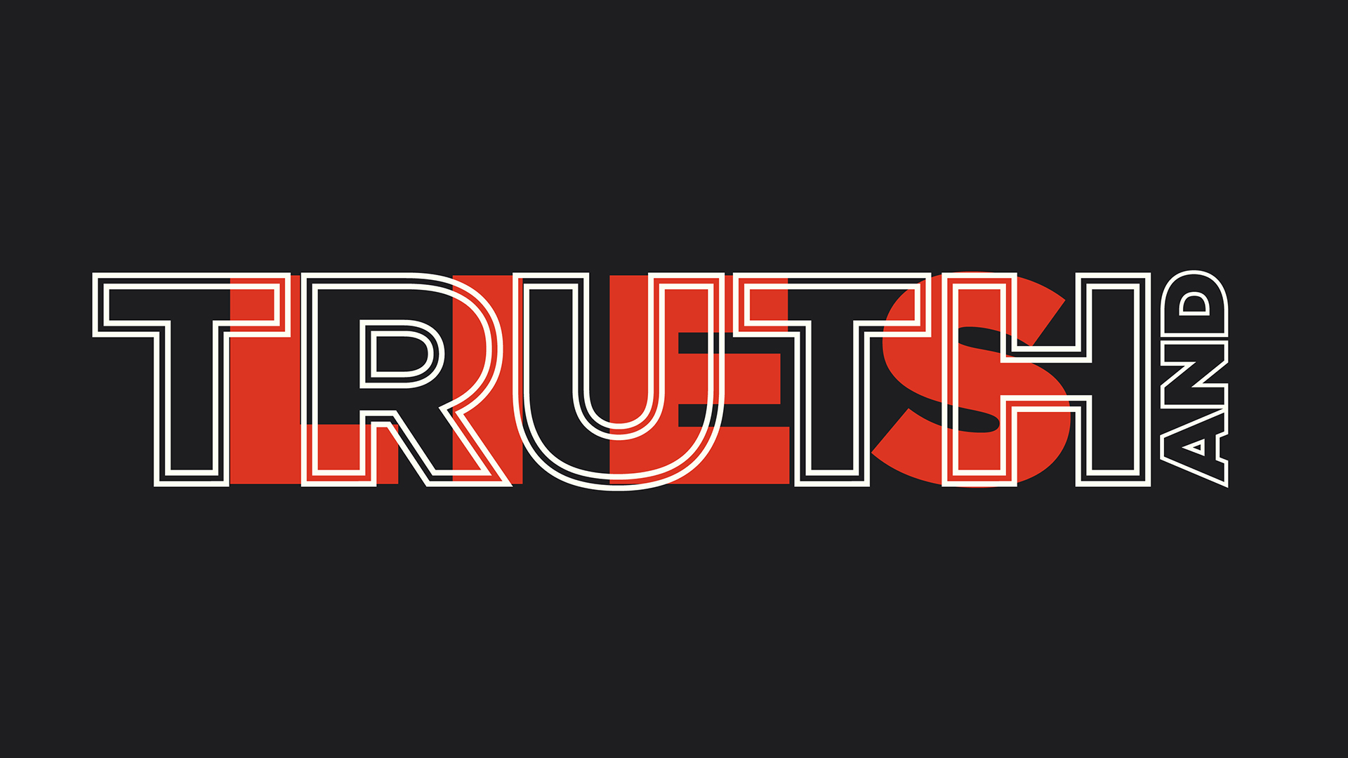 Truth & Lies Sermon